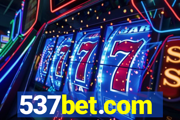 537bet.com