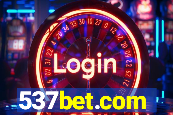 537bet.com