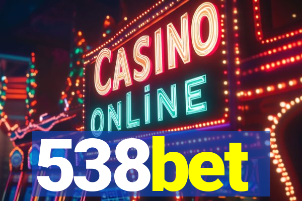 538bet