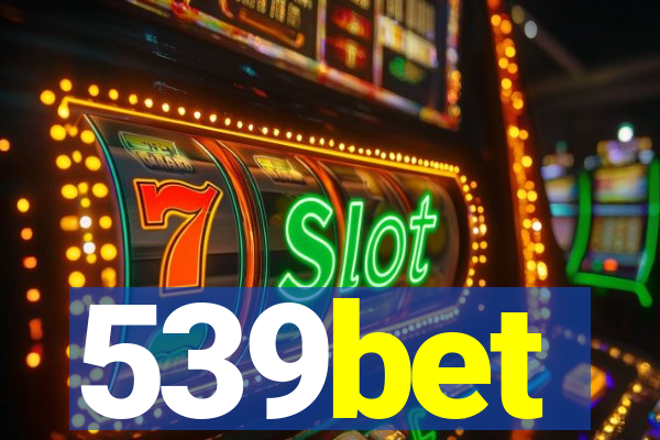 539bet