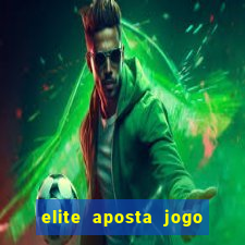 elite aposta jogo do bicho