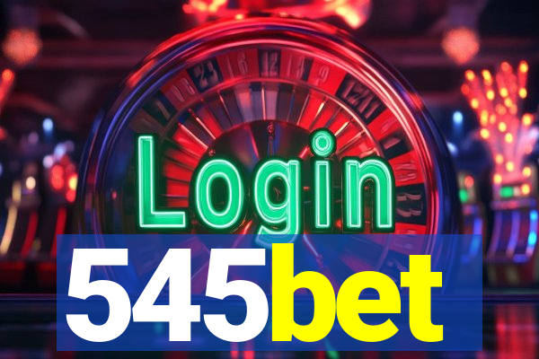 545bet