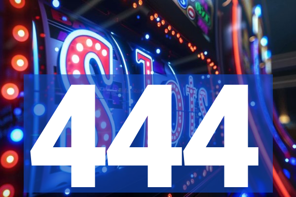 444