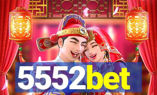 5552bet