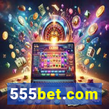 555bet.com