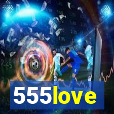 555love