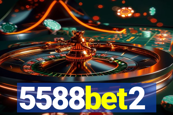 5588bet2