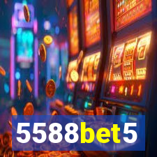 5588bet5