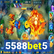 5588bet5