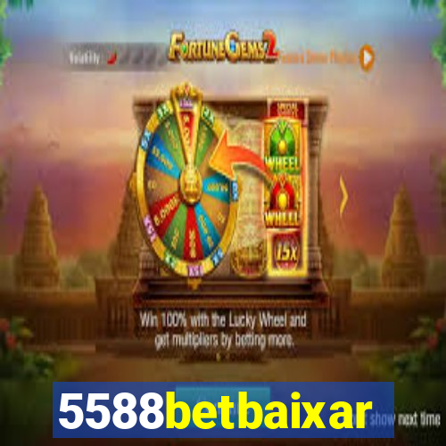 5588betbaixar