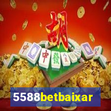 5588betbaixar