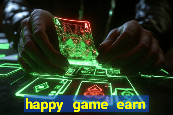 happy game earn money gcash