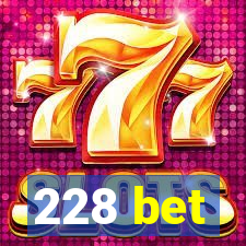 228 bet