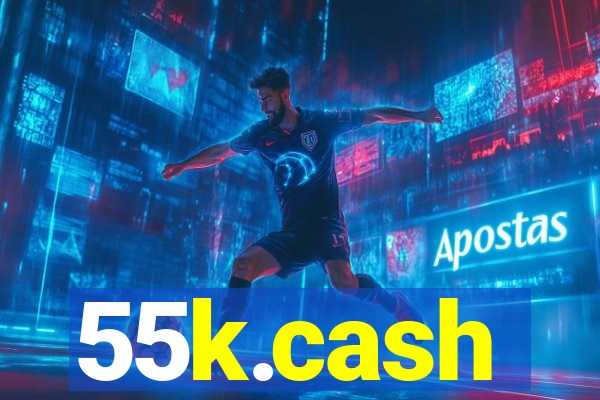 55k.cash