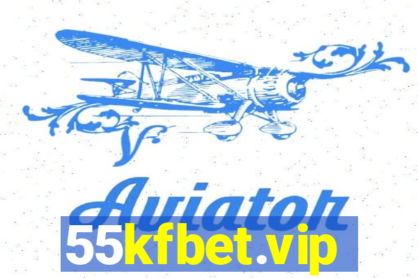 55kfbet.vip