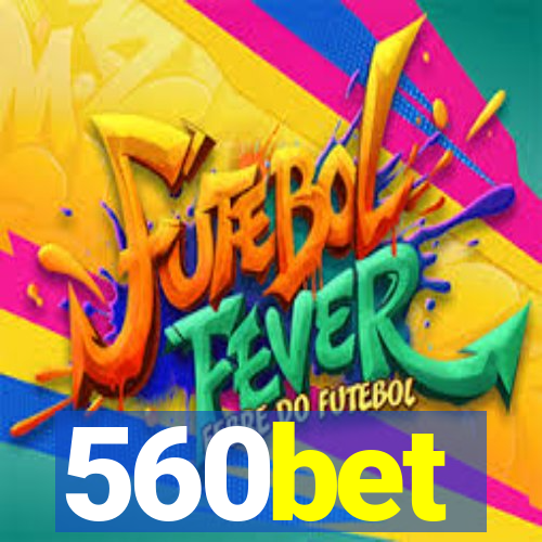 560bet