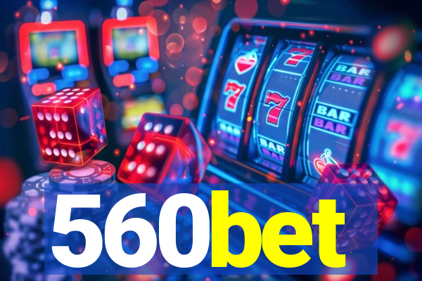 560bet