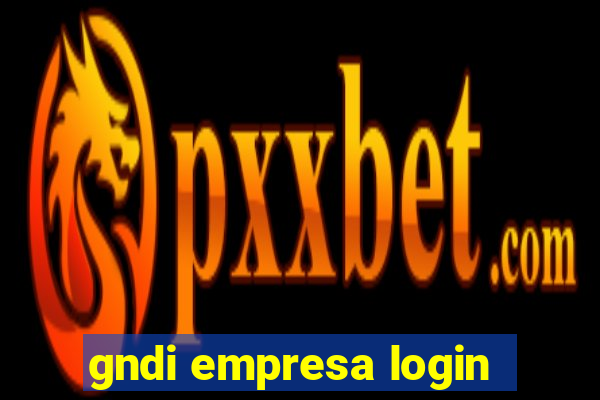 gndi empresa login