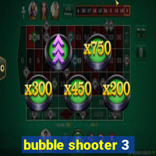 bubble shooter 3