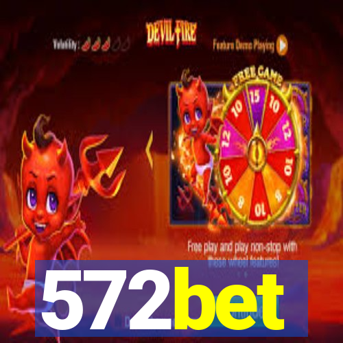 572bet