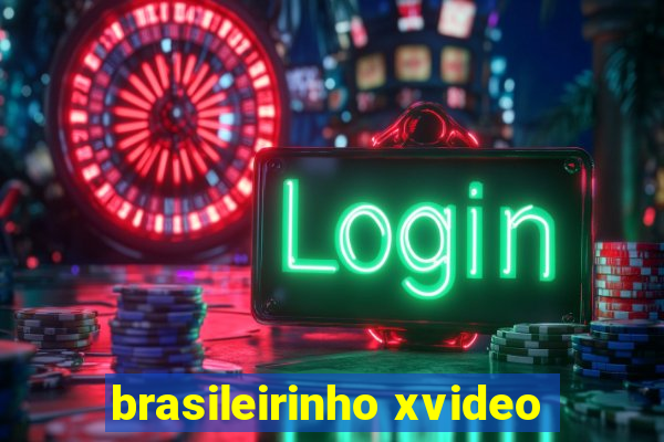 brasileirinho xvideo