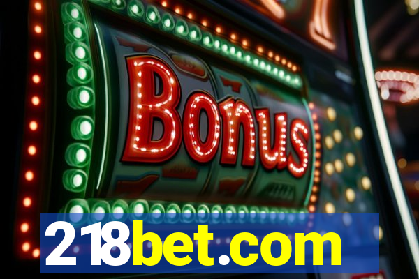 218bet.com