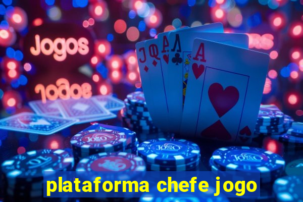 plataforma chefe jogo