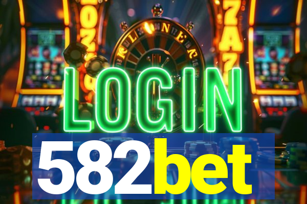 582bet