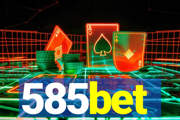 585bet