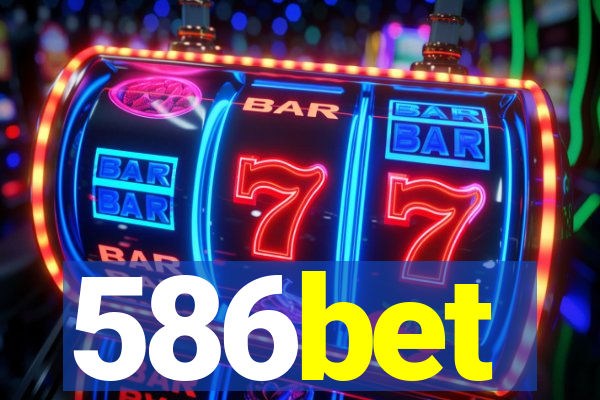 586bet