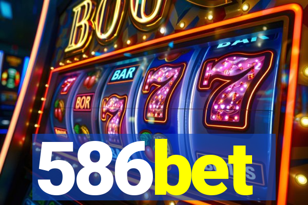 586bet