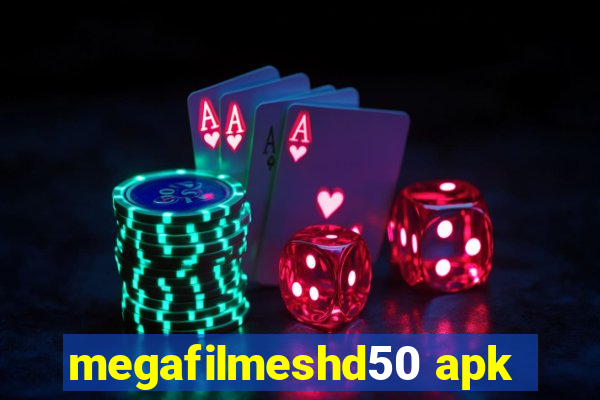 megafilmeshd50 apk