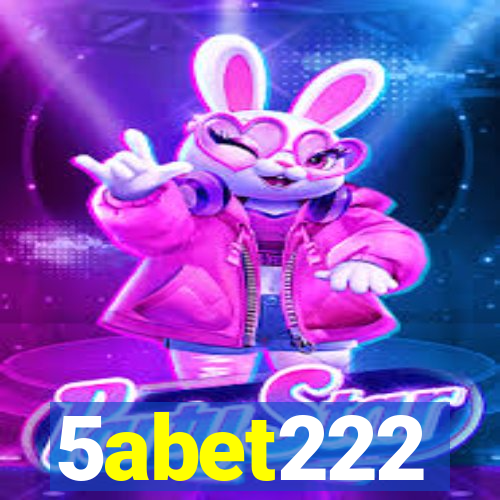 5abet222