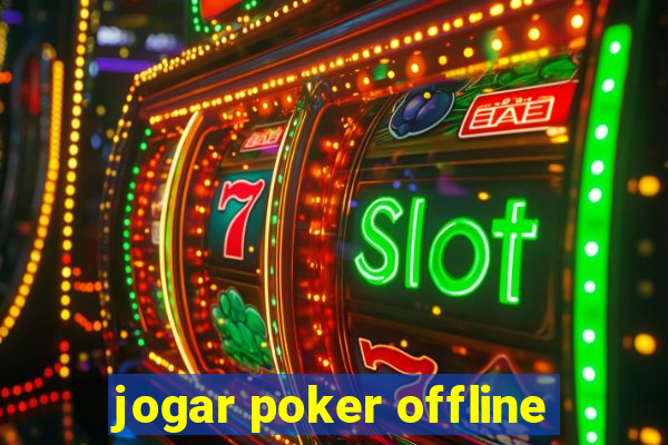 jogar poker offline