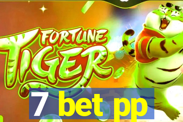 7 bet pp