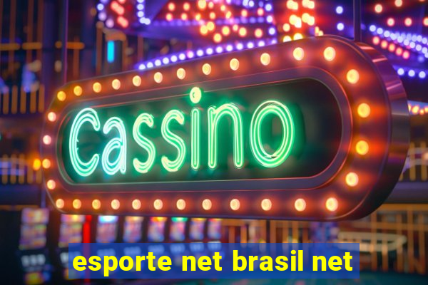 esporte net brasil net