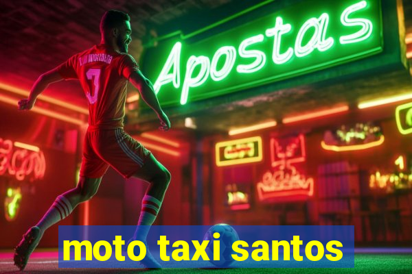 moto taxi santos