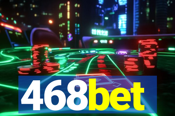 468bet