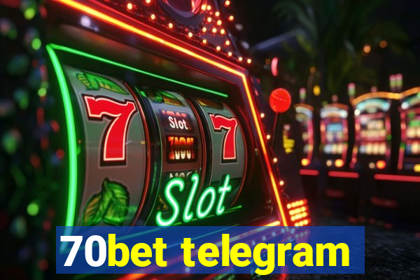 70bet telegram