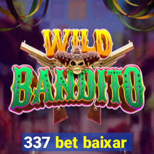 337 bet baixar