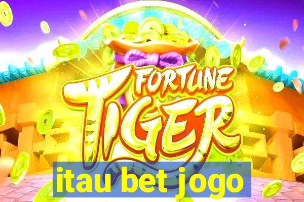 itau bet jogo