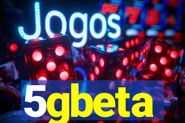 5gbeta