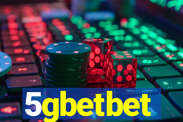 5gbetbet