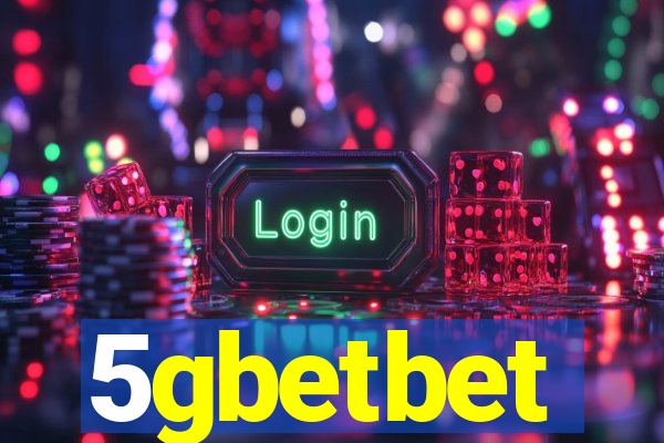 5gbetbet