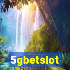 5gbetslot