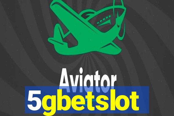 5gbetslot