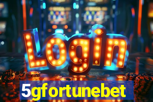 5gfortunebet