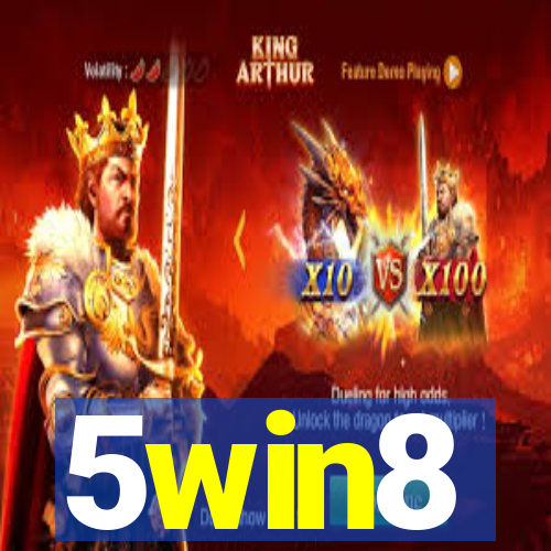 5win8