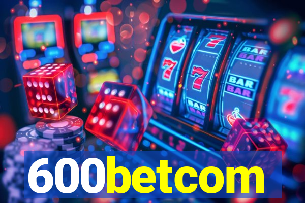 600betcom