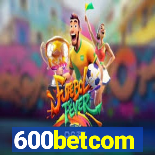 600betcom